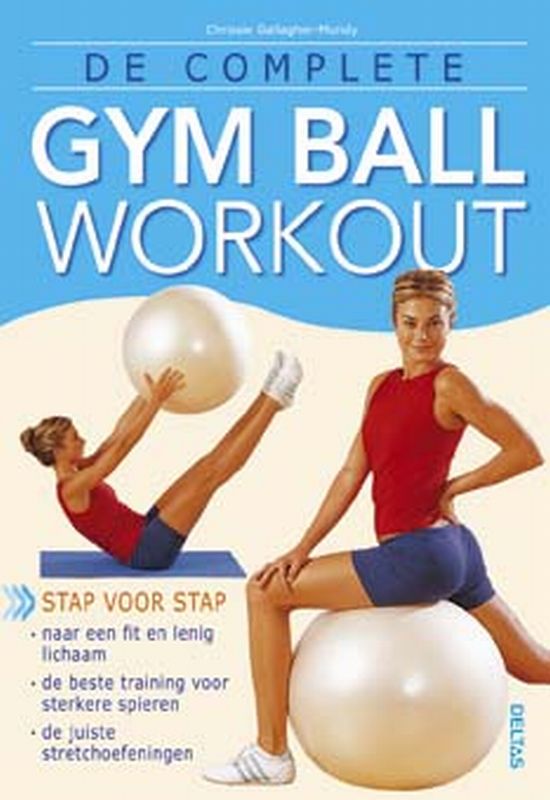 Omslag van De complete gym ball workout