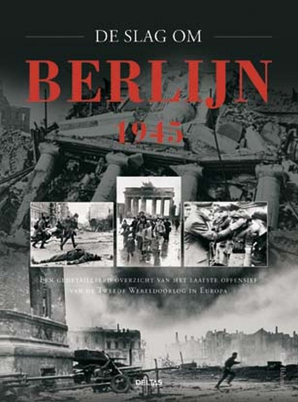 Omslag van De slag om Berlijn 1945