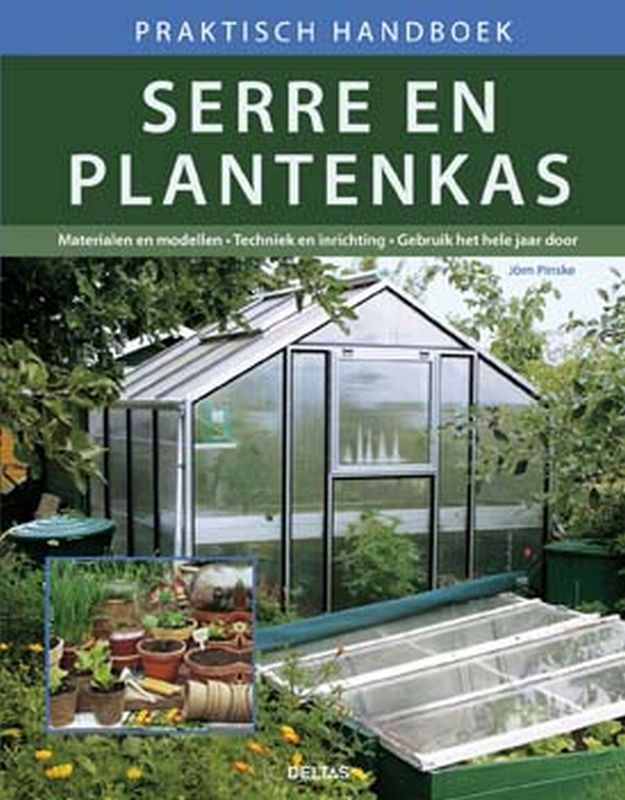 Omslag van Praktisch handboek serre en plantenkas