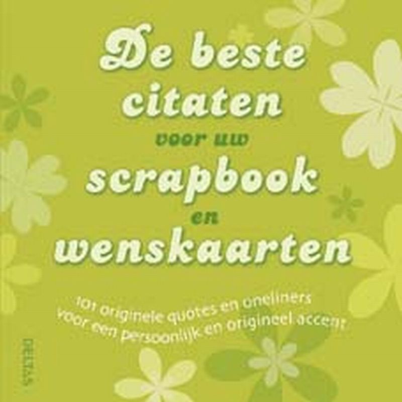 Omslag van De beste citaten voor uw scrapbook en wenskaarten