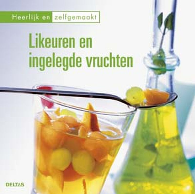 Omslag van Likeuren en ingelegde vruchten