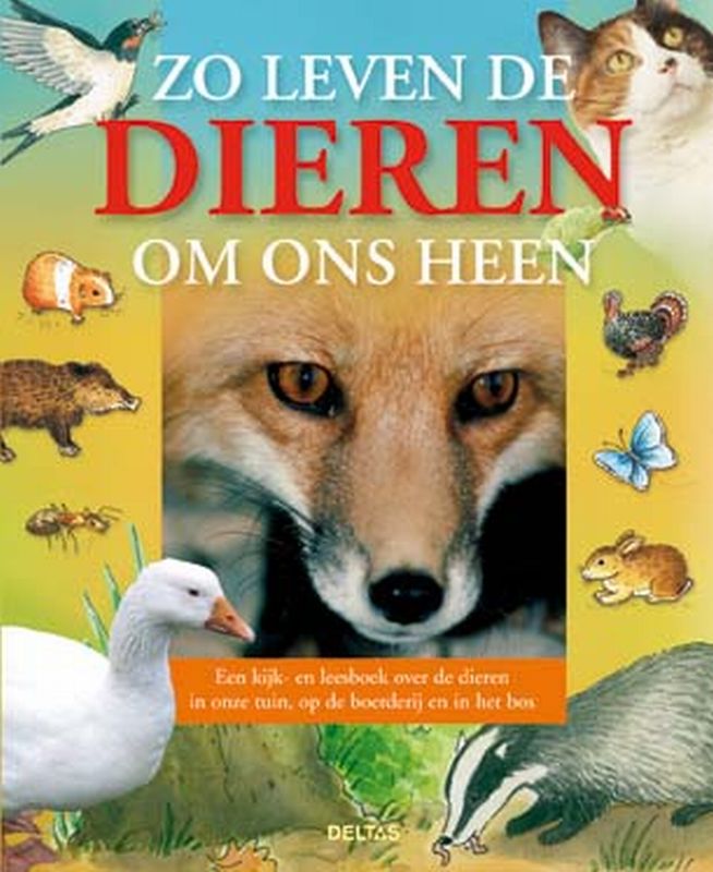 Omslag van Zo leven de dieren om ons heen
