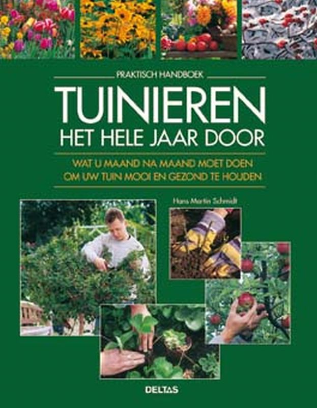 Omslag van Praktisch handboek tuinieren het hele jaar door