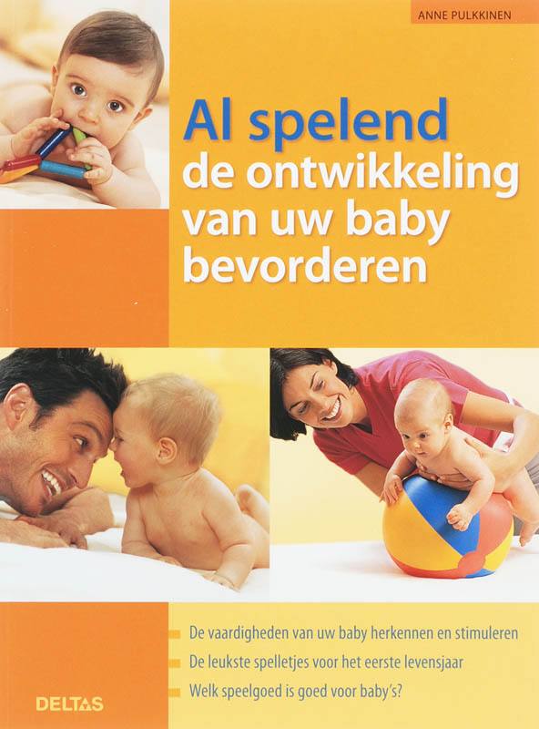 Omslag van Al spelend de ontwikkeling van uw baby bevorderen