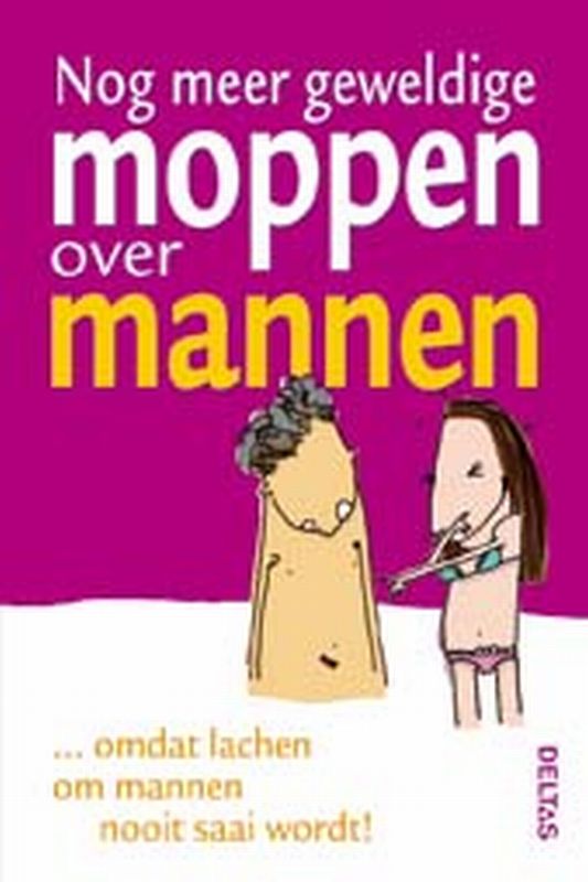 Omslag van Nog meer geweldige moppen over mannen