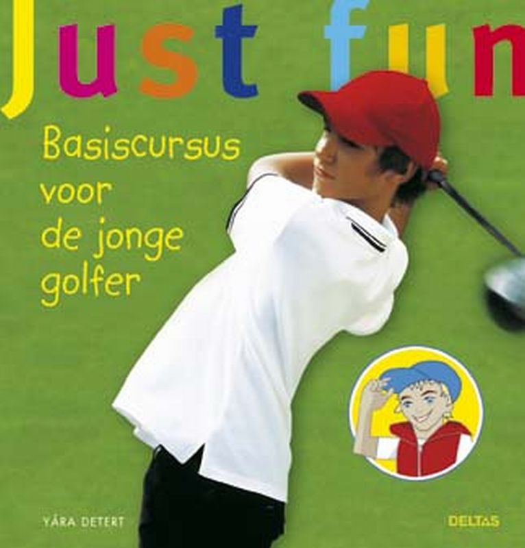 Omslag van Just fun - basiscursus voor de jonge golfer
