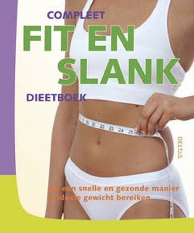 Omslag van Compleet fit en slank dieetboek