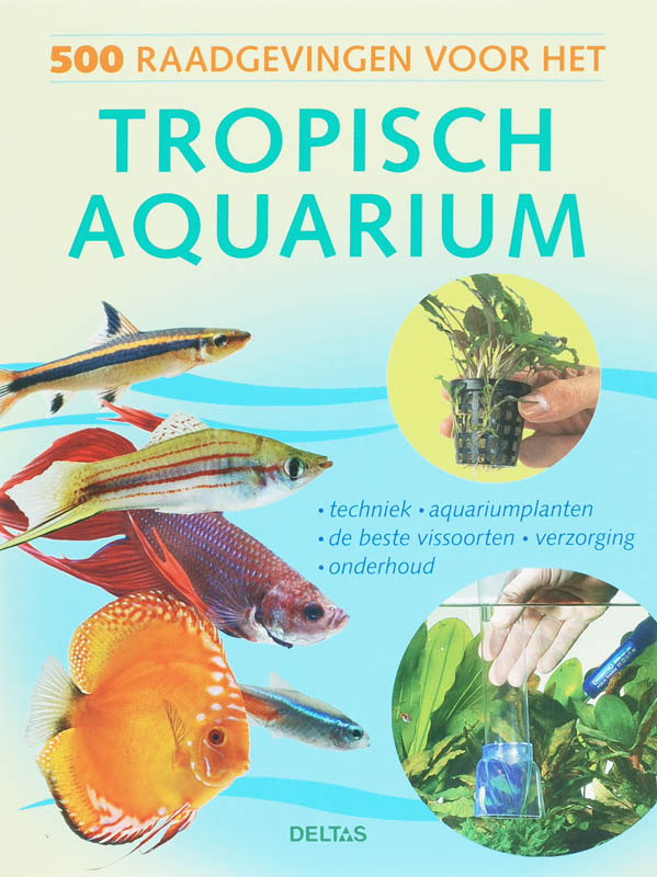 Omslag van 500 raadgevingen voor het tropisch aquarium