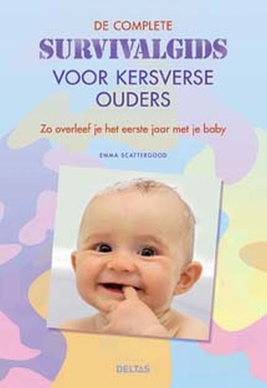 Omslag van De complete survivalgids voor kersverse ouders