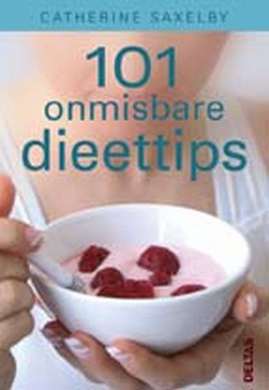 Omslag van 101 onmisbare dieettips