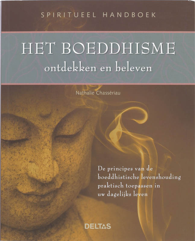 Omslag van Het Boeddhisme ontdekken en beleven