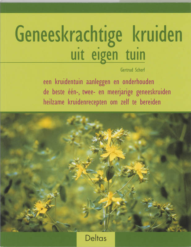 Omslag van Geneeskrachtige kruiden uit eigen tuin
