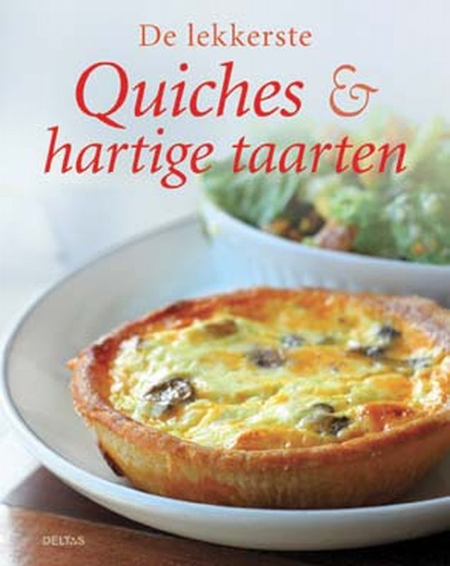 Omslag van De lekkerste quiches & hartige taarten
