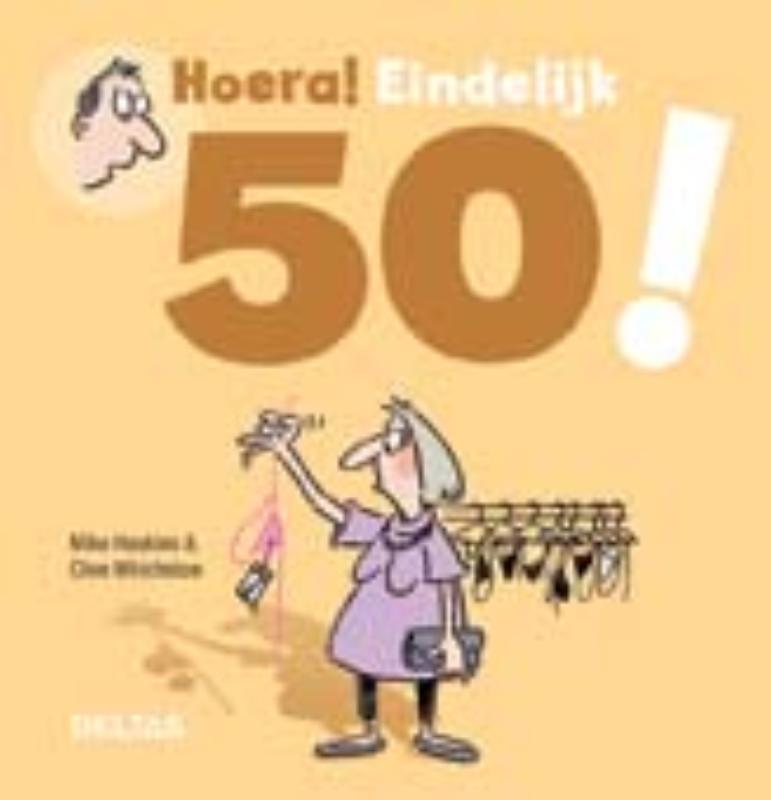 Omslag van Hoera! Eindelijk 50!