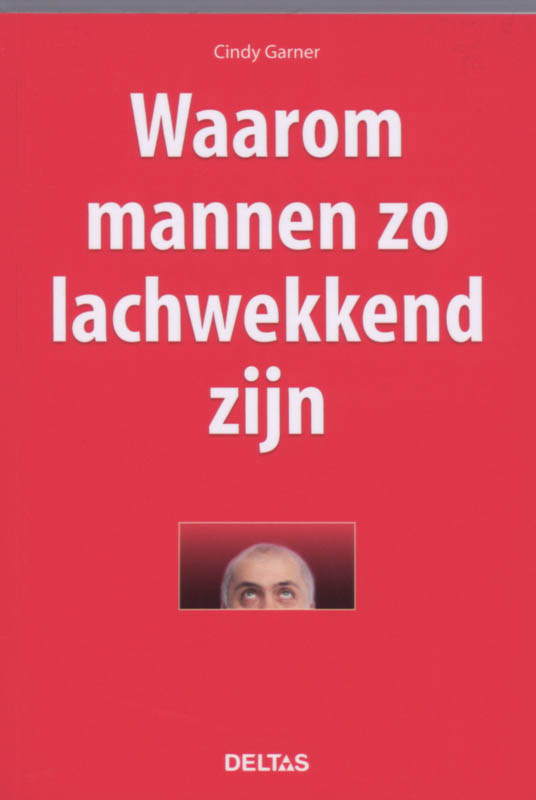 Omslag van Waarom mannen zo lachwekkend zijn