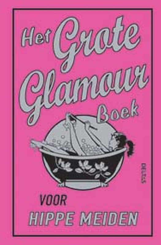 Omslag van Het grote glamour boek voor hippe meiden