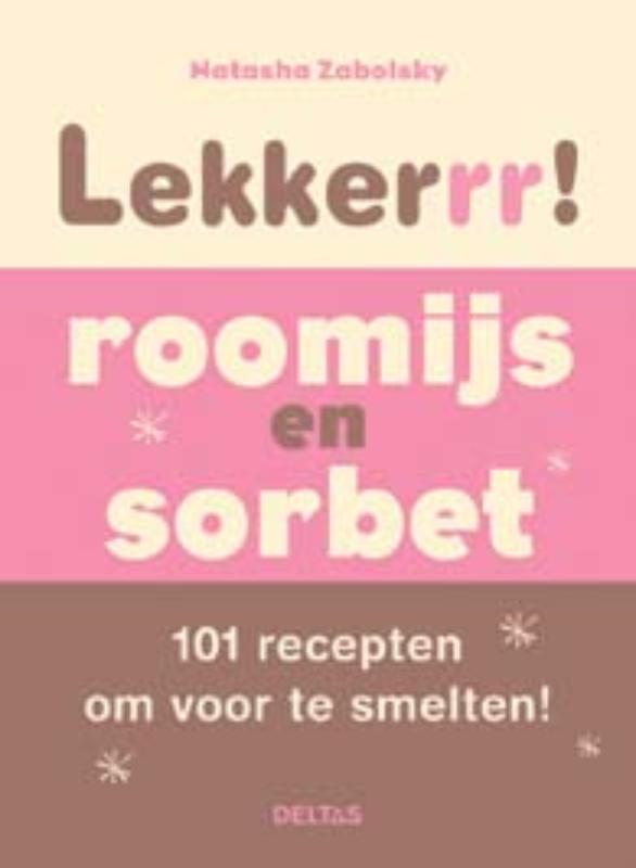 Omslag van Lekkerrr! Roomijs en Sorbet
