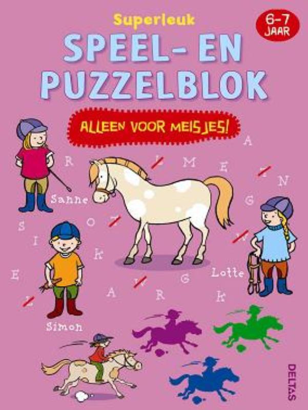 Omslag van Superleuk speel- en puzzelblok - Alleen voor meisjes! (6-7j)