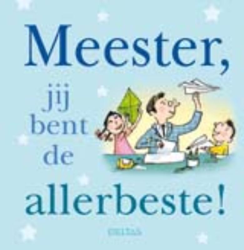 Omslag van Meester, je bent de allerbeste!