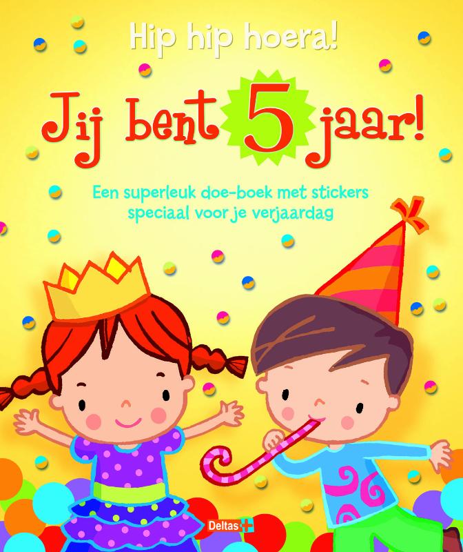 Omslag van Je bent 5 jaar!