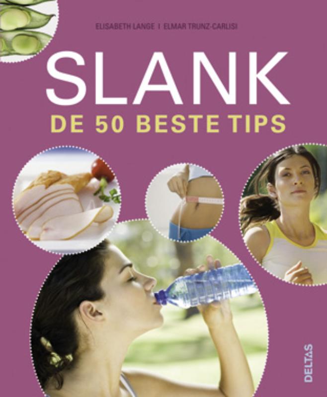 Omslag van Slank, de 50 beste tips