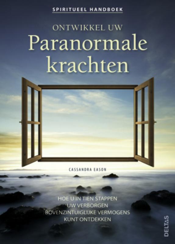 Omslag van Ontwikkel uw paranormale krachten