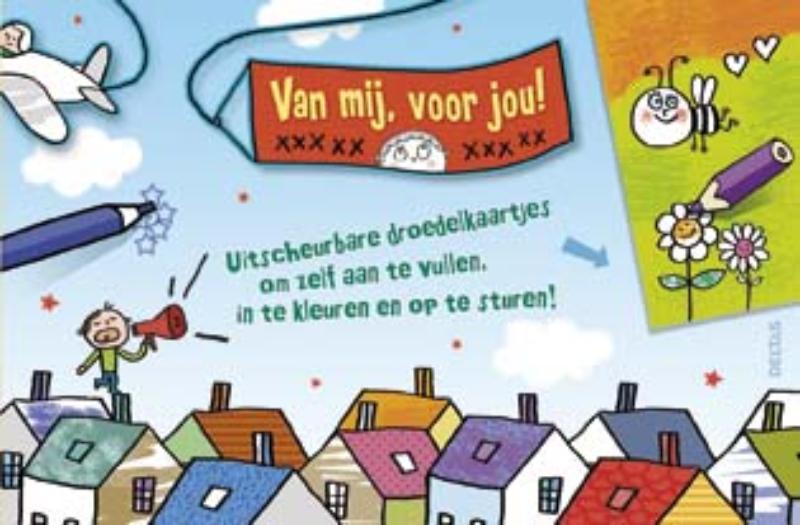 Omslag van Van mij, voor jou! (uitscheurbare droedelkaartjes)