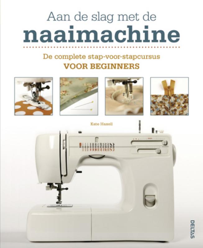 Omslag van Aan de slag met de naaimachine
