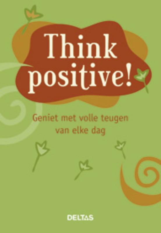 Omslag van Think positive !