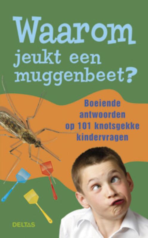 Omslag van Waarom jeukt een muggenbeet?
