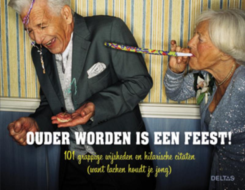 Omslag van Ouder worden is een feest!