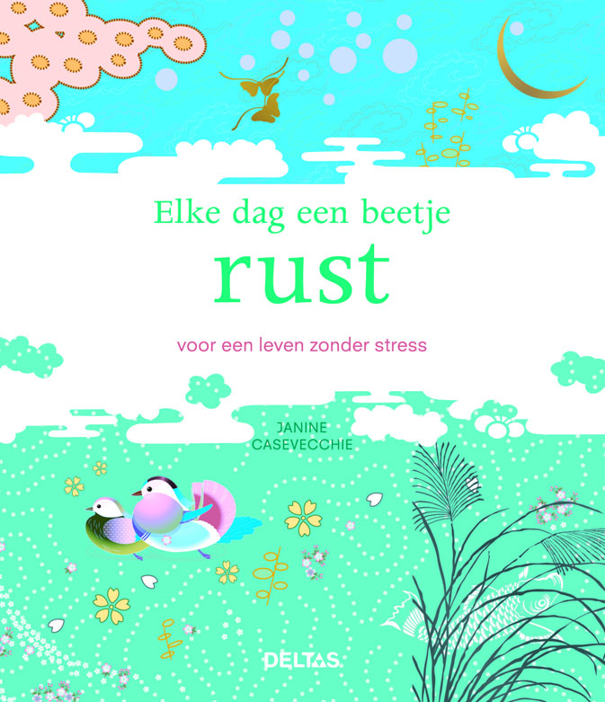 Omslag van Elke dag een beetje rust