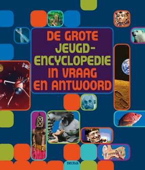 Omslag van De grote jeugd encyclopedie in vraag en antwoord