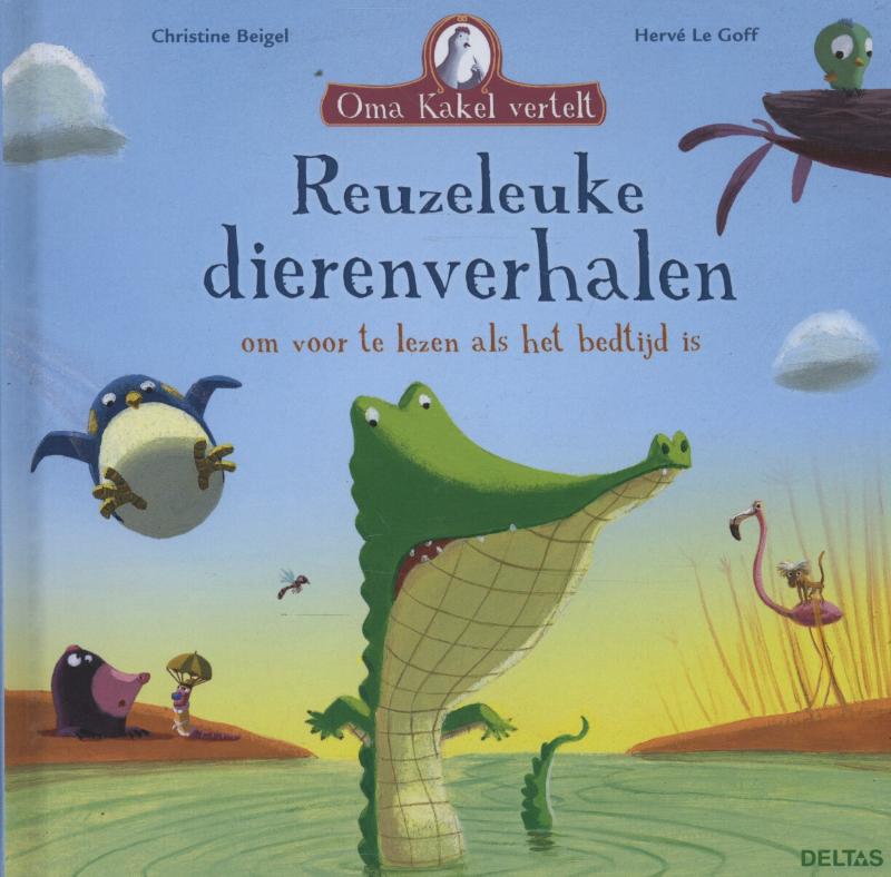 Omslag van Oma Kakel vertelt Reuzeleuke dierenverhalen