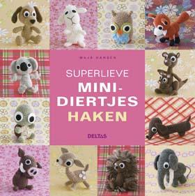 Omslag van Superlieve minidiertjes haken