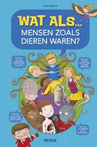 Omslag van Wat als mensen zoals dieren waren?