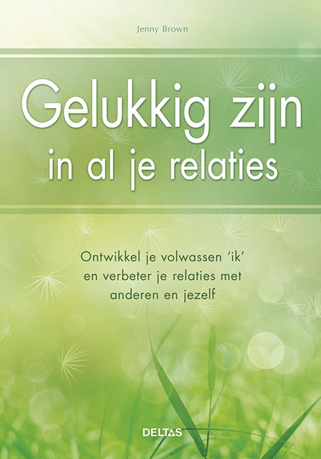 Omslag van Gelukkig zijn in al je relaties