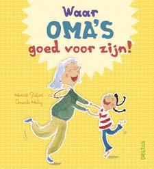 Omslag van Waar oma's goed voor zijn!