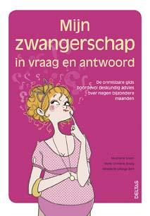 Omslag van Mijn zwangerschap in vraag en antwoord