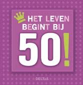Omslag van Het leven begint bij 50!