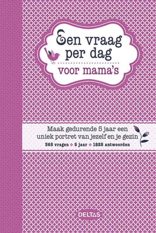Omslag van Een vraag per dag voor mama's