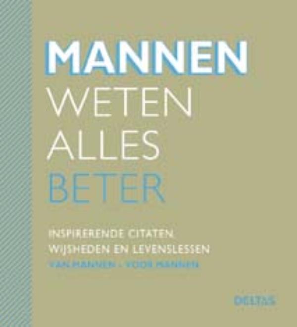 Omslag van Mannen weten alles beter