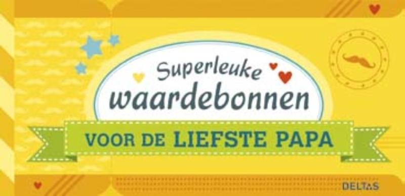 Omslag van Superleuke waardebonnen Voor de liefste papa
