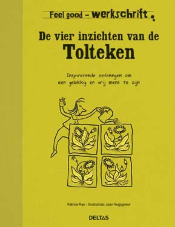 Omslag van De vier inzichten van de Tolteken