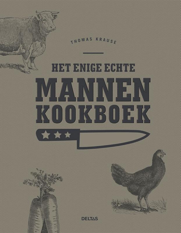 Omslag van Het enige echte mannen kookboek