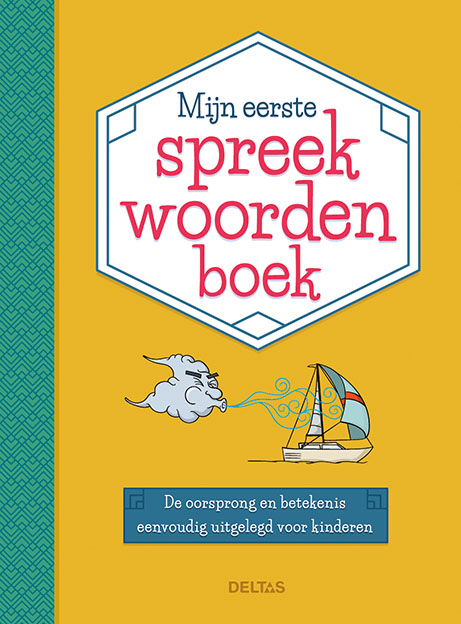 Omslag van Mijn eerste spreekwoordenboek