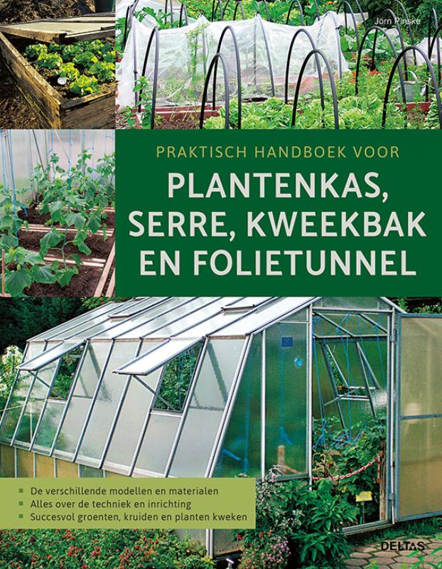 Omslag van Praktisch handboek voor plantenkas, serre, kweekbak en folietunnel