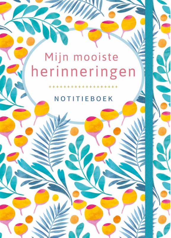 Omslag van Mijn mooiste herinneringen dagboek (levendig floraal)
