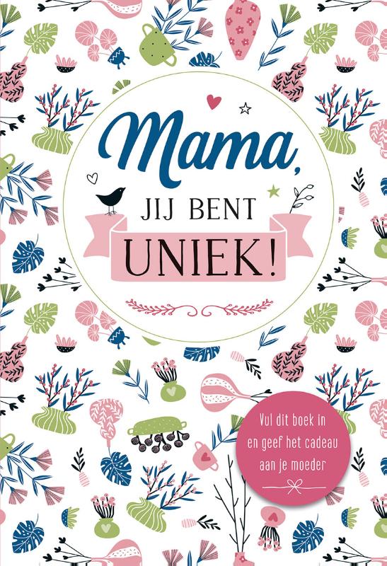 Omslag van Mama jij bent uniek!