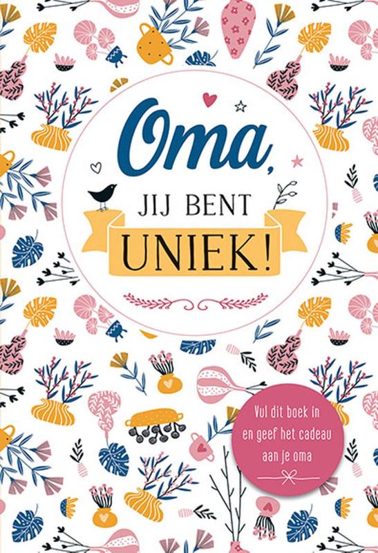 Omslag van Oma jij bent uniek!